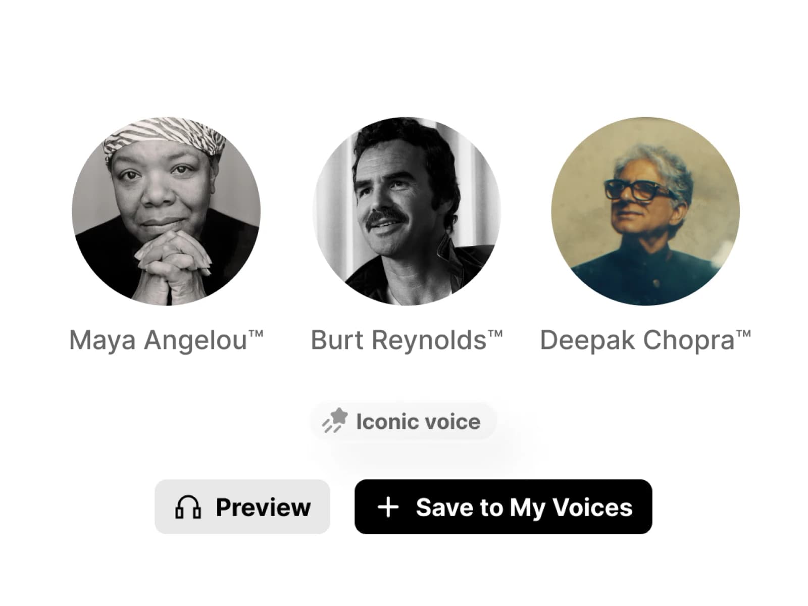 Experience our Iconic Voices